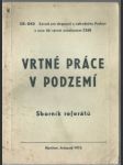 Vrtné práce v podzemí - náhled