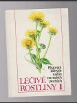 Léčivé rostliny I.  II.III. / pěstování léčivých rostlin na malých plochách, Sbírané léčivé rostliny, Lidový receptář léčivých čajů - náhled