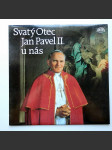 Svatý Otec Jan Pavel II. u nás LP - náhled