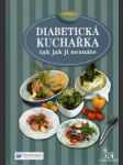 Diabetická kuchařka tak, jak ji neznáte - náhled