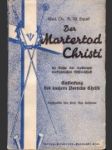 Der Martertod Christi im Lichte der modernen medizinischen Wissenschaft - náhled