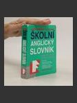 Školní anglický slovník : anglicko-český, česko-anglický Anglicko-český, česko-anglický slovník - náhled