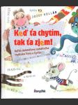 Keď ťa chytím, tak ťa zjem! - náhled