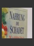 Nahrung die schadet, Nahrung die heilt - náhled