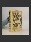 Osudy dobrého vojáka Švejka za světové války 1.-2. díl - náhled