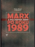 Marx a spoločenské zmeny po roku 1989 - náhled