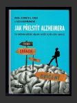 Jak přelstít Alzheimera - Co můžete udělat, abyste snížili riziko této nemoci? - náhled