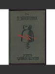 Die Elektrotechnik. Gemeinverständliches Handbuch zur Ausbildung von Elektrotechnikern, sowie ein Nachschlagebuch für Studium und Praxis des Stark- Schwachstromes. System Karnack-Hachfeld; Band IV [elektrotechnika, , elektřina, učebnice] - náhled