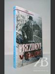 Prezident v zajetí. Život, činy a kříž Emila Háchy - náhled