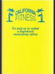 California Fitness - Čo stojí za to vedieť o doplnkoch racionálnej výživy - náhled