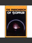 The Phenomenon of Doppler [Dopplerův jev; Christian Doppler; životopis; biografie; dějiny vědy; fyzika; astronomie] - náhled