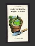 Naše zahrádka: Kapesní průvodce - náhled