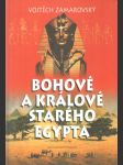 Bohové a králové starého Egypta - náhled