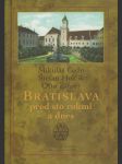 Bratislava pred sto rokmi a dnes - náhled
