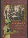 Bratislavské kaviarne a viechy - náhled