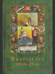 Bratislava 1939 - 1945 - náhled