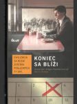 Koniec sa blíži - náhled