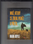 Muž, který se zřekl peněz a přežil - náhled