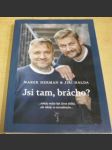 Jsi tam, brácho? - náhled