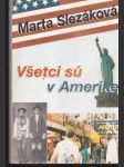 Všetci sú v Amerike (s venovaním a podpisom autorky) - náhled