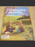 Chaloupka na vršku - náhled