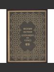 Leonardo da Vinci. Mit vielen Vollbildern. Dreizehntes bis fünfzehntes Tausend [= Die Kunstsammlung Brandus; Band 9] - náhled