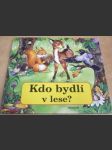 Kdo bydlí v lese ? - náhled