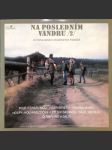 Na posledním vandru 2. (LP) - náhled