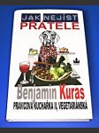 Jak nejíst přátele - Pravicová kuchařka II. vegetariánská - náhled