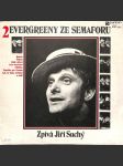 Evergreeny ze Semaforu 2. (LP) - náhled