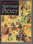  Šprýmař Peiter / román o Bruegelovi, malíři sedláků - náhled