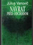 Návrat pred odchodom - náhled