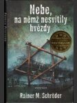 Nebe, na němž nesvítily hvězdy - náhled