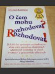 O čem mohu rozhodovat ? Rozhodovat ! - náhled