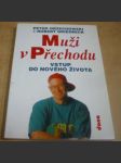 Muži v přechodu - náhled