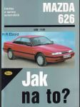 Jak na to? Mazda 626 (veľký formát) - náhled