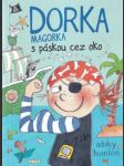 Dorka magorka s páskou cez oko - náhled