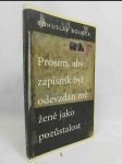 Prosím, aby zápisník byl odevzdán mé ženě jako pozůstalost - náhled