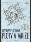 Ozdobné kovové ploty a mříže - náhled