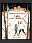 Francesco Tirelli a jeho zmrzlinářství - náhled