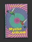 Myslet srdcem: Psychedelická cesta Latinskou Amerikou - náhled