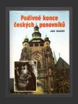 Podivné konce českých panovníků - náhled