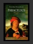 Paracelsus: Jeho život a doba - náhled