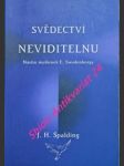 Svědectví neviditelnu - nástin myšlenek e. swedenborga - spalding john howard - náhled