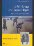 La belle époque des chasseurs alpins  - náhled