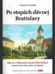 Po stopách dávnej Bratislavy - náhled