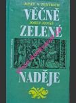 Věčně zelené naděje - zentrich josef antonín / jonáš josef - náhled