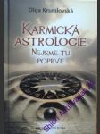 Karmická astrologie nejsme tu poprvé - krumlovská olga - náhled