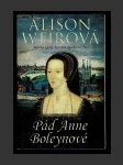 Pád Anne Boleynové - náhled