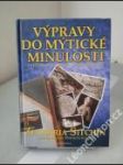 Výpravy do mýtické minulosti - náhled